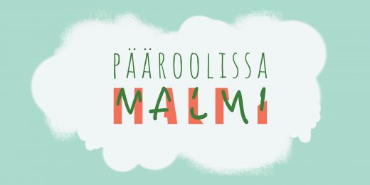 Pääroolissa Malmi